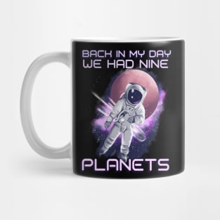 Back in my day we had nine planets! Mug